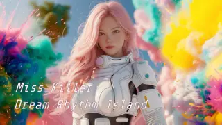 Miss Killer: Dream Rhythm Island