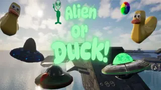 Alien or Duck!