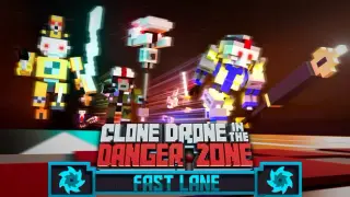 Clone Drone in the Danger Zone - Fast Lane Pack