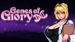 Genes of Glory