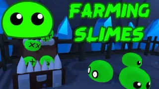 Farming Slimes