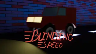 Blinding Speed