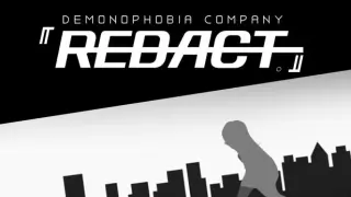 Demonophobia Company: Redact