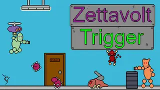Zettavolt Trigger