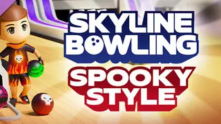 Skyline Bowling: Spooky Style Complete