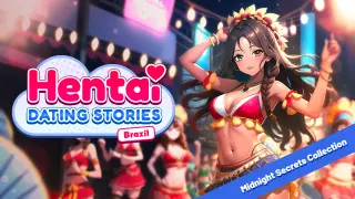 Hentai Dating Stories: Brazil Midnight Secrets Collection - Switch