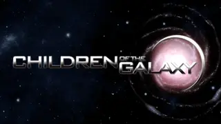 Children of the Galaxy