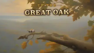 Up the Great Oak