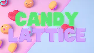 Candy Lattice