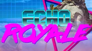 Echo Royale