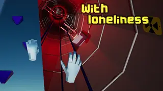 With Loneliness