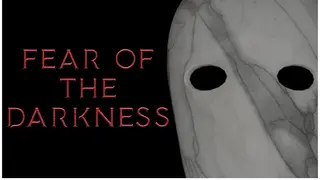 Fear Of The Darkness