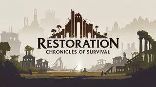 Restoration: Chronicles of Survival