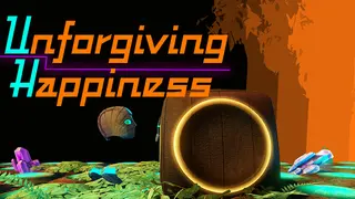 Unforgiving Happiness