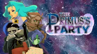 The Primus's Party