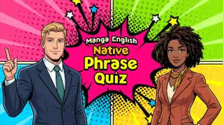 Manga English Native Phrase Quiz - Switch