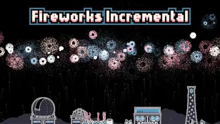 Fireworks Incremental
