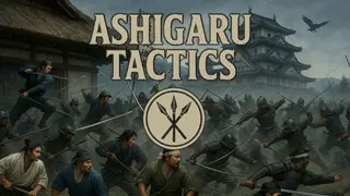 Ashigaru Tactics