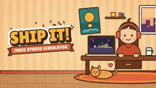 Ship It! : Indie Studio Simulator