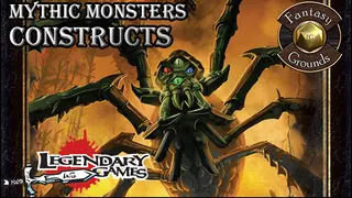 Fantasy Grounds - Mythic Monsters #19: Constructs (PFRPG)