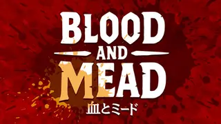 Blood And Mead