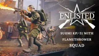 Enlisted - Suomi KP/-31 with flamethrower Squad