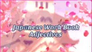 Japanese Romaji Adventure - Work Book - Adjectives