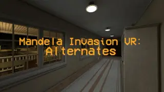 Mandela Invasion VR: Alternates