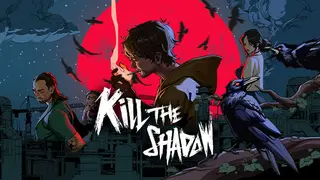Kill The Shadow