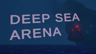 Deep Sea Arena