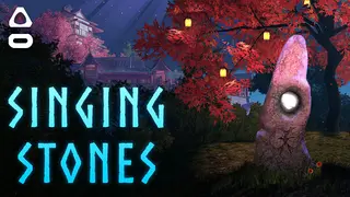 Singing Stones VR