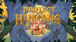 Protect Your Humans