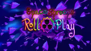 Space Shrooms RollPlay