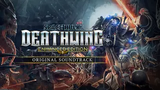 Space Hulk: Deathwing - Enhanced Edition Soundtrack