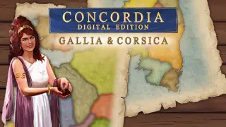 Concordia: Digital Edition - Corsica & Gallia
