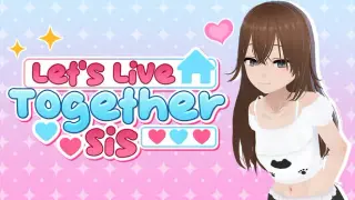 Let's Live Together Sis