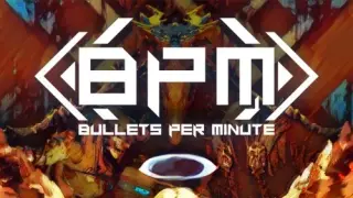 BPM: Bullets Per Minute - Switch
