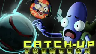 CatchUp Showdown
