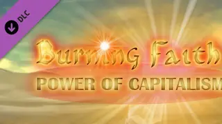 Burning Faith - Power of Capitalism