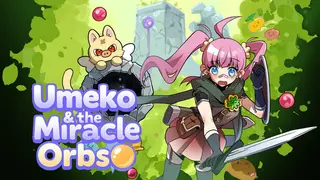 Umeko & the Miracle Orbs