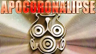 APOCORONALIPSE