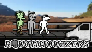 Roughhouzzers