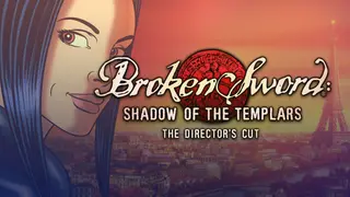 Broken Sword: Director's Cut