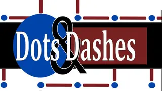 Dots and Dashes