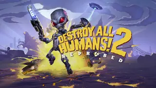Destroy All Humans! 2 - Reprobed