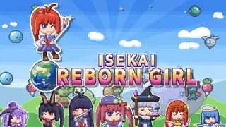 Isekai Reborn Girl