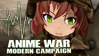 ANIME WAR — Modern Campaign