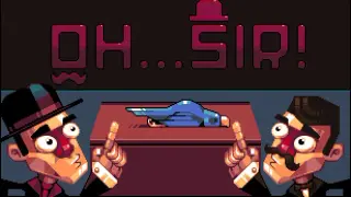 Oh...Sir! Prototype