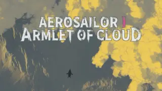 エアロセイラーⅠ:雲の腕輪(Aerosailor I: Armlet of Cloud)