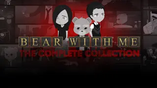 Bear With Me: The Complete Collection